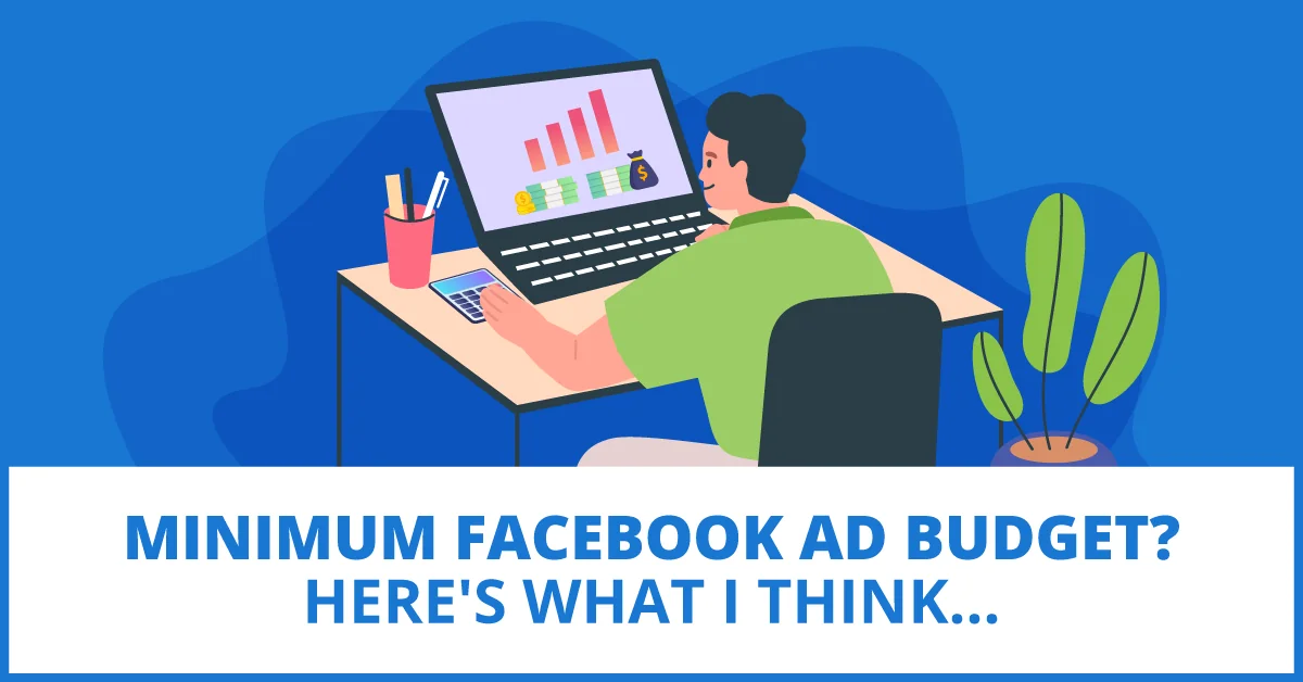minimum facebook ad budget