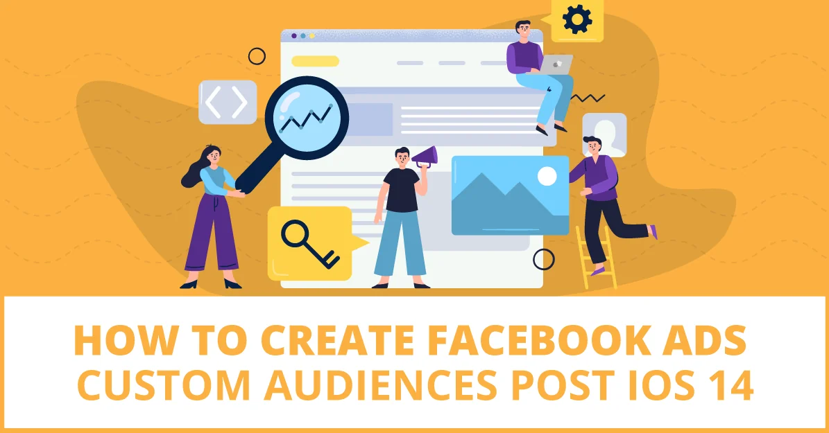 facebook custom audiences ios 14