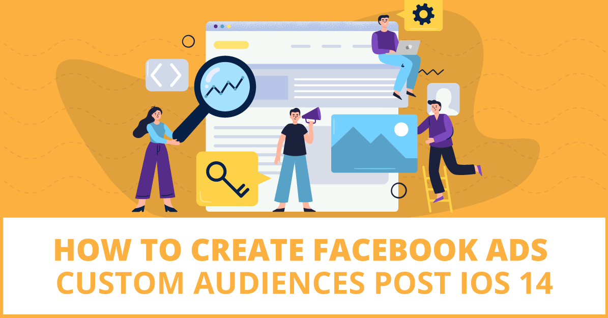 facebook custom audiences ios 14