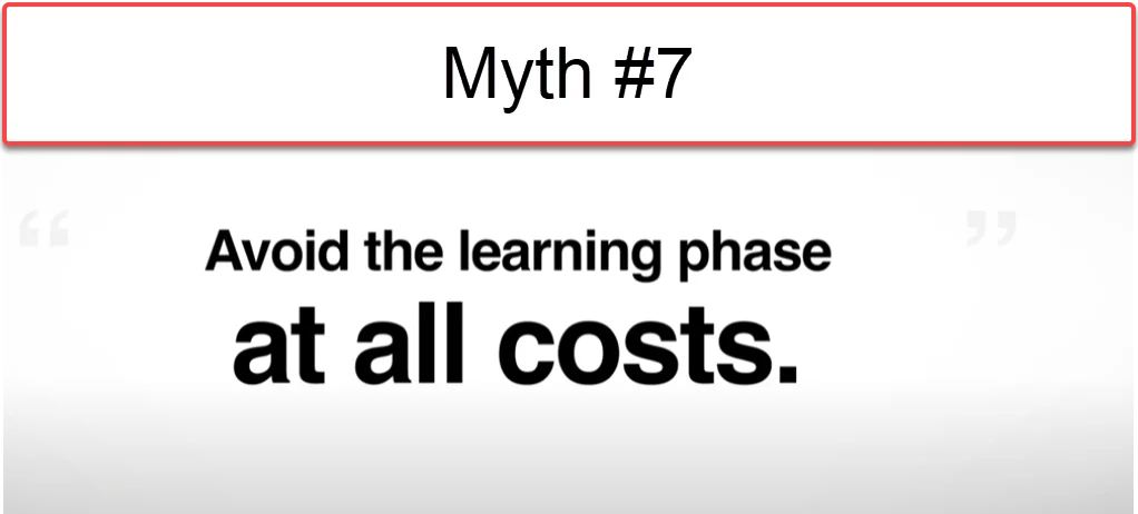 Facebook ads myth #7 - avoid the learning phase at all costs