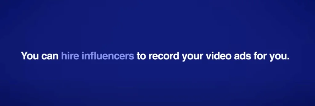 Hire influencers